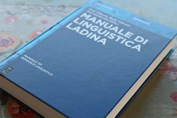 Le "Manuale di Linguistica Ladina".
